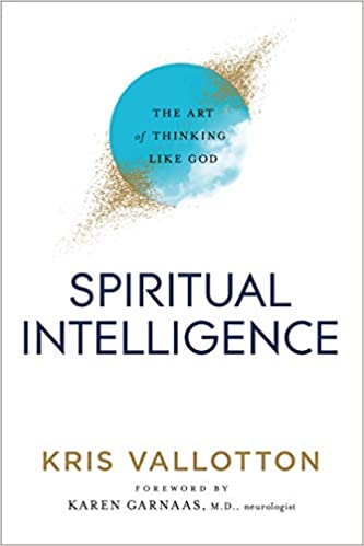Spiritual Intelligence: The Art of Thinking Like&nbsp;God
