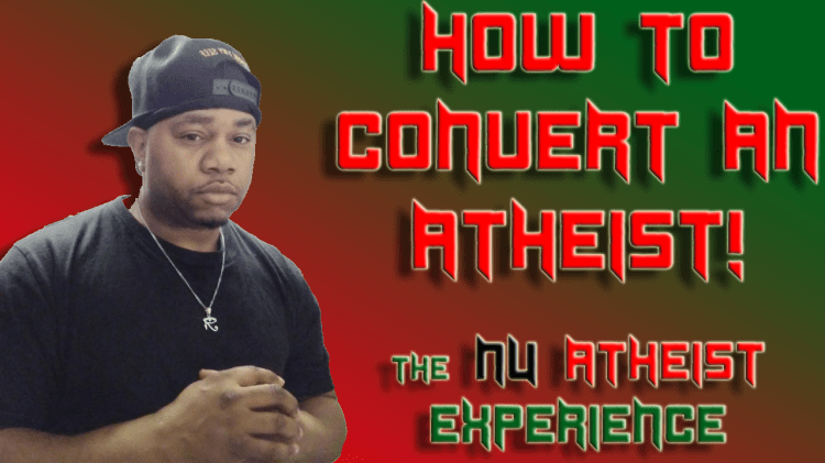 How To Convert An&nbsp;Atheist