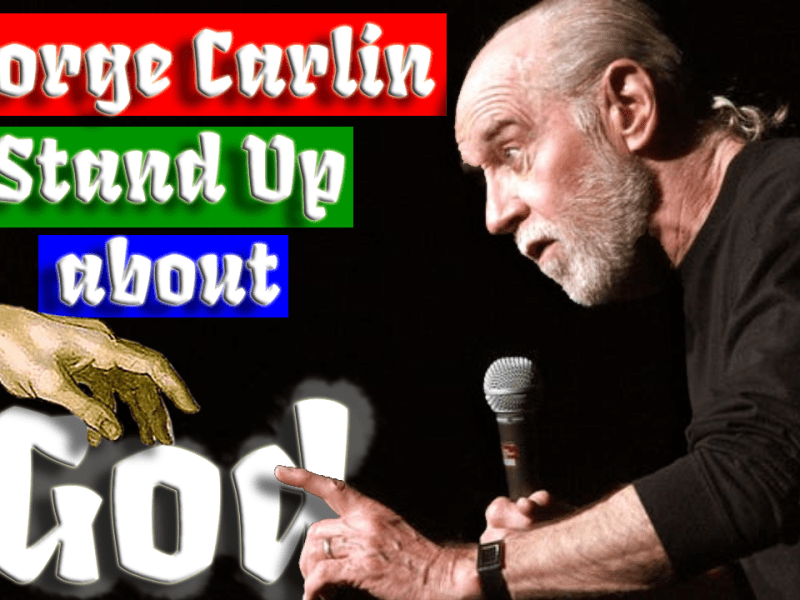 George Carlin Explains Why Religion Is&nbsp;Ridiculous
